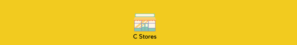C Stores