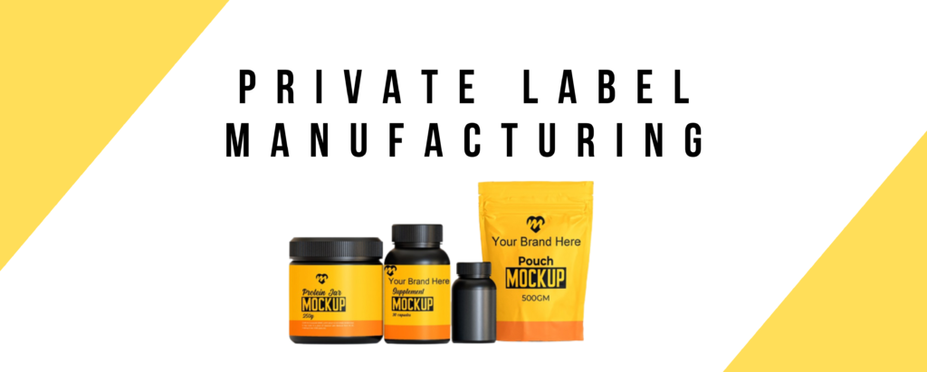Private Label Manufacturing