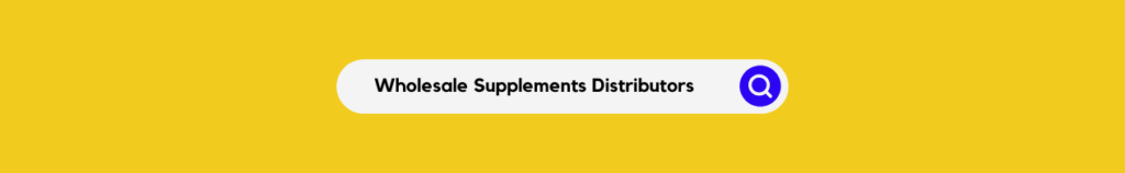Wholesale Supplements Distributors